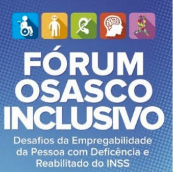 Descrição da imagem #PraCegoVer: Imagem de divulgação do evento. Ela tem fundo azul e na parte superior estão os símbolos das deficiências física, visual, auditiva, intelectual e do autismo. Abaixo está escrito, em letras na cor branca: Fórum Osasco Inclusivo. Na parte inferior está escrito, também em letras brancas: Desafios da Empregabilidade da Pessoa com Deficiência e Reabilitado do INSS. Fim da descrição.
