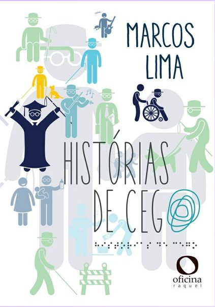 Descrição da imagem #pracegover: Imagem de capa do livro Histórias de Cego. Fim da descrição.