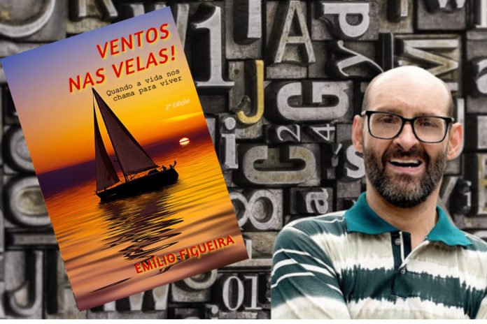 Descrição da imagem: Montagem com uma foto do escritor Emílio Figueira ao lado da capa de seu novo livro, intitulado 'Ventos nas velas'. Fim da descrição.