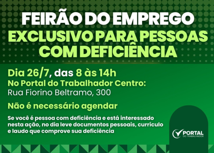 #descricaodaimagem #pratodosverem arte de divulgação do Feirão do Emprego Exclusivo Para Pessoas com Deficiência. A arte tem fundo verde e traz as informações do feirão.