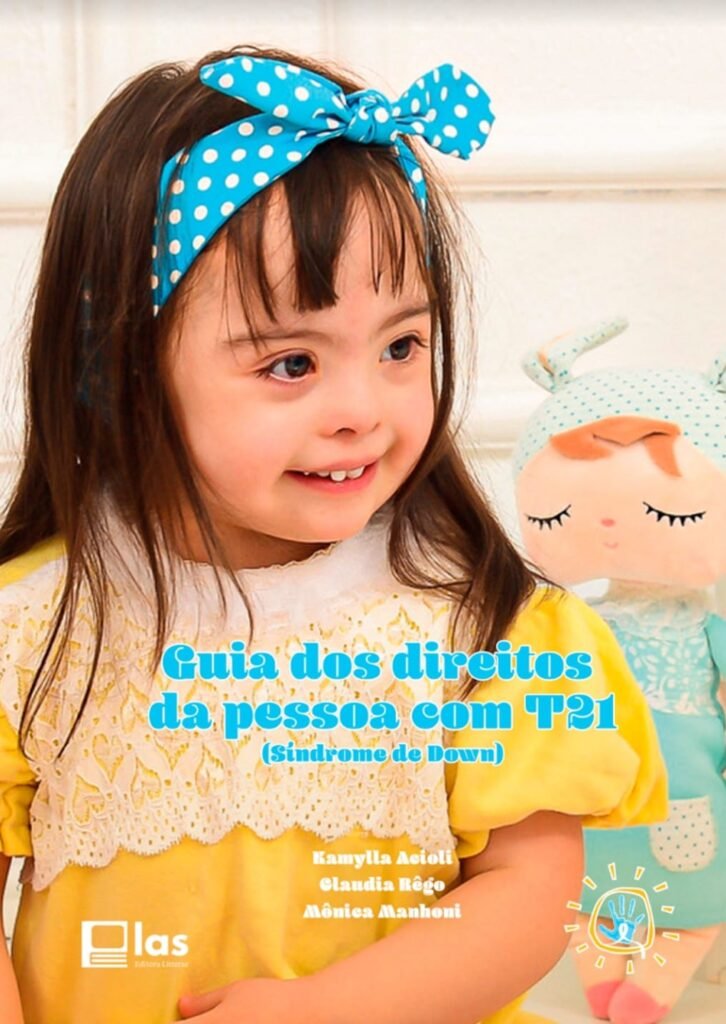 #descriçãodaimagem #pratodosverem capa do guia sobre os diretos das pessoas com T21.